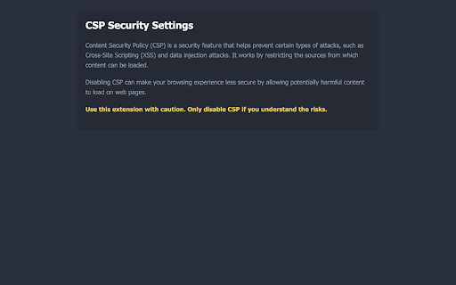 Disable Content Security Policy (CSP) :: Disables the Content Security Policy (CSP) on web pages.
