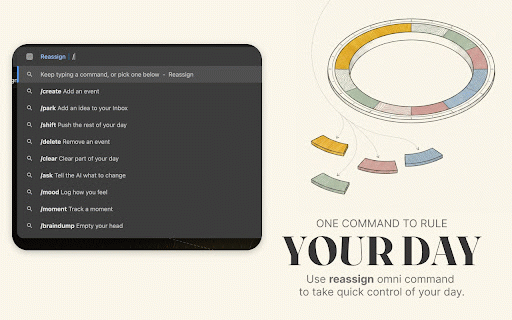 Reassign :: Your day as a dial. Glance at today, add anything you find to your plan.