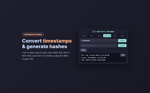 DevTools Decoder :: Encode, decode, and format data instantly. Base64, JWT, URL, Unix timestamps, hashes, and JSON in one popup.