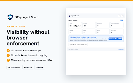 XPayr Agent Guard :: See payment policy mode, ALLOW/HOLD/DENY decisions, incidents and secure merchant review links.