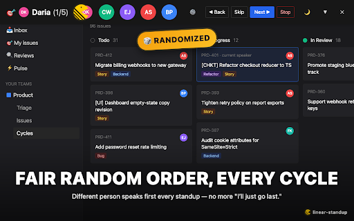Linear Standup :: Daily standups for Linear: random speaker, auto-filter tasks, Pac-Man eats avatars as they speak. Hidden fun mode.