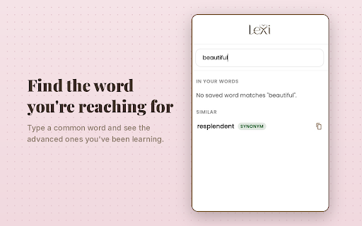 Lexi :: Lexi helps you actually use the words you're trying to learn.
Most vocabulary apps stop at quizzes: you learn a word, then never…