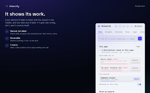 Attentify Element Blocker :: Keep the useful web, lose the bait. Removes feeds, Shorts and rage bait, reads each page in context, explains every call.