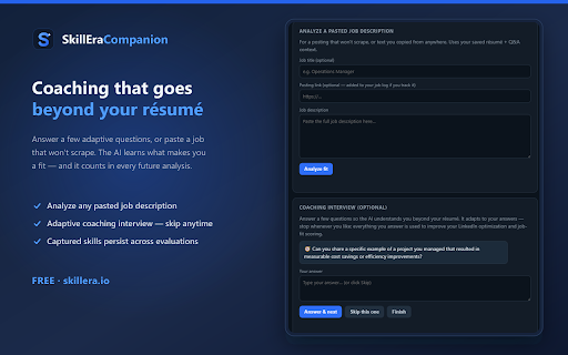 SkillEra Companion – Career Suite :: Job-fit analysis, LinkedIn optimization, tailored résumé & cover letters, and application tracking — powered by SkillEra.
