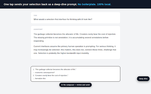 Assay: Deep Dive for AI Chats :: Tap to collect, highlight and annotate passages in AI chats, then send them back as one deep-dive prompt. 100% local, no account.