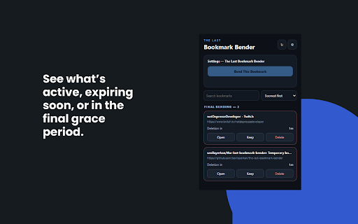 The Last Bookmark Bender :: Temporary bookmarks with retention rules, warnings, and a final 24-hour grace period.