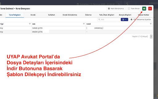 UYAP BoÅ Dilekçe OluÅturucu :: UYAP Avukat Portalı'ndaki dava bilgilerini okur ve anında UDF formatında boÅ Åablon indirir. Güvenlidir, bilgi göndermez.