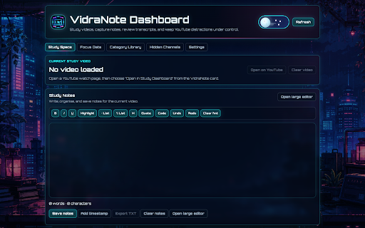 VidraNote :: A YouTube study workspace that captures notes, transcripts, and hides clear distractions.