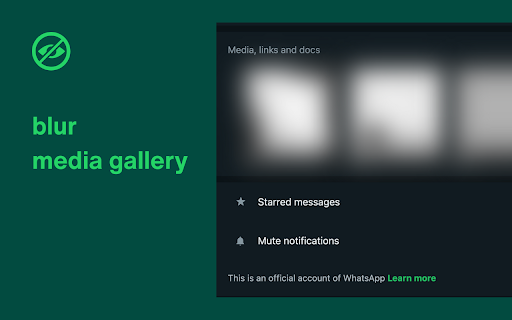 Privacy Extension for Whatsapp Web: Blur chats and contacts :: Blur messages, images, account profile and more on WhatsApp Web screen with this privacy extension for WhatsApp.