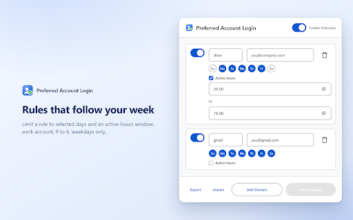Preferred Account Login :: Open each service with the account you chose. No more switching between accounts.