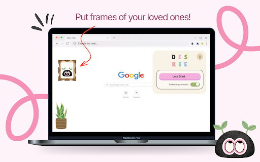 Deskie – Frames & Decor for Your Screen :: Add photo frames and cute decor to your screen. Drag them around, hide them anytime, and switch things up whenever you want.