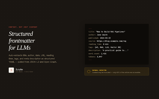 Scrybe — web pages, transcribed :: Convert any webpage to clean Markdown for LLMs. Extracts content, describes images, adds frontmatter. One click.