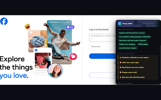 Privacy Shield – Terms & Breach Checker :: See what data sites collect, dangerous T&C clauses, and breach history — shown instantly when you sign up or log in.