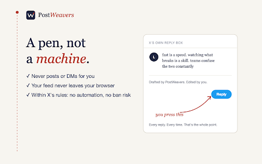 PostWeavers: AI Replies in Your Voice :: Drafts X replies in your voice. You read, edit, and press Post yourself. Never automated.