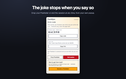 PrankSync – Prank Your Friends in Real Time :: It takes two. Pair with a friend using a single-use code, fire effects into their browser live, or set traps for sites they open.