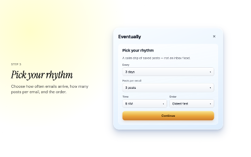 Eventually :: Revisit your X bookmarks. Sync saved posts and get reminder emails on a schedule you choose.