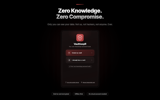 VaultKeepR :: End-to-end encrypted password vault with built-in 2FA, autofill, and cross-device sync. Decentralized. Private. Yours.