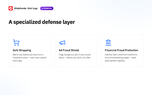 Bitdefender Web Sage :: Blocks scams, phishing and dangerous sites before they load, free. Premium adds AI that explains threats and guards your money.