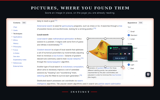 Instinct :: Detect AI-generated content everywhere you browse — pages, pictures, video, and email. Upgrade your natural perception.