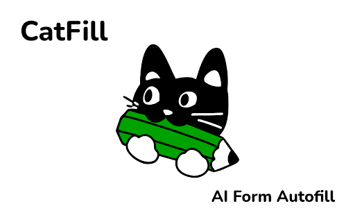 CatFill: AI Form Autofill :: Autofill forms instantly using your saved information and optional AI. Your personal data stays private and stored locally.