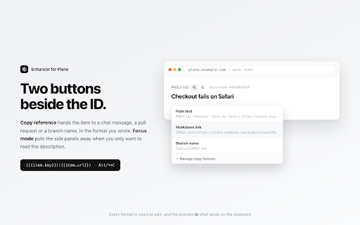 Enhancer for Plane — Quick Open & Issue Templates :: Issue templates, quick open by key, copy reference, and a focus mode that hides the side panels — inside the Plane UI.