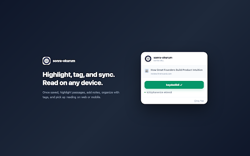 sonra-okurum :: Save articles to your sonra-okurum library: one click, right-click or Alt+Shift+S.