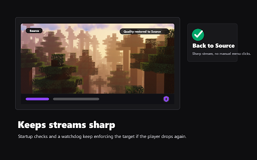 QualityGuard for Twitch :: Restores your preferred Twitch player quality after forced downgrades.