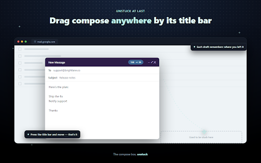 Compose Enhancer for Gmail — Drag & Tab Indent :: Drag the Gmail compose window anywhere with its title bar. Tab indents your text, a bold glow shows focus, and nothing is read.