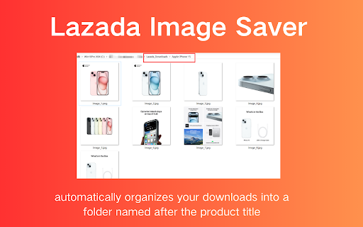 Lazada Image Saver - Download Product Images :: Download all Lazada high-definition product images in batches with one click