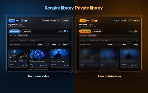 TissueBOX :: Save, organize and revisit video bookmarks with cloud sync and separate regular and private libraries.