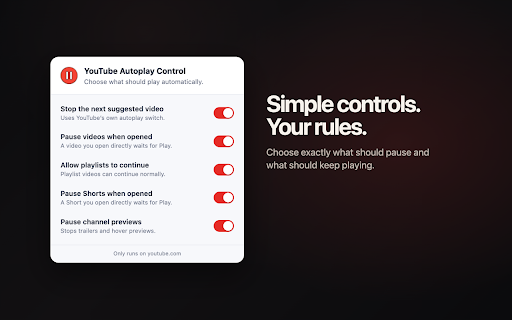 YouTube turn off autoplay :: Stop unwanted YouTube autoplay without changing the page. Control videos, suggestions, Shorts, playlists, and previews.