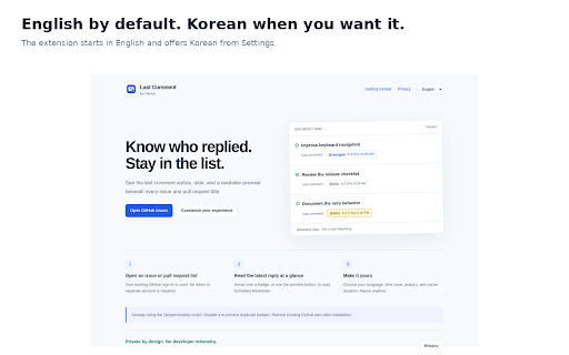 Last Comment for GitHub :: See who replied last and preview Markdown from GitHub issue and pull request lists. No tokens. No developer telemetry.