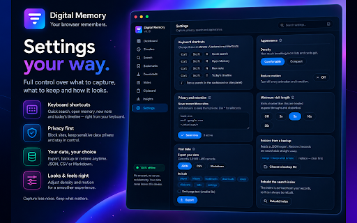 Digital Memory :: Your browser never forgets. 100% offline, private, searchable memory of everything you see in Chrome.