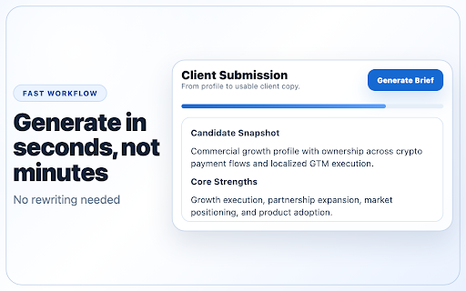 Candidate Brief for LinkedIn Recruiters :: Turn LinkedIn profiles into client-ready candidate submissions in seconds — no rewriting, no ownership risk. Built for recruiters.