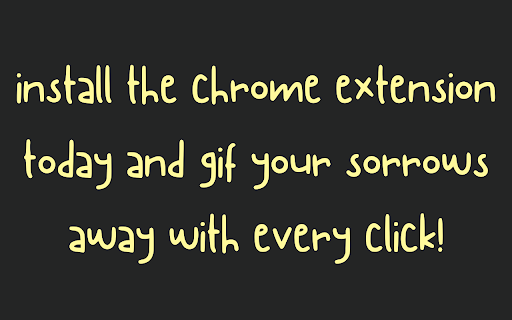 GIF Your Sorrows Away :: GYSA displays adorable animated GIFs that instantly make you feel better.