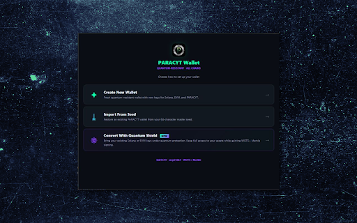 PARACYT Wallet :: Quantum-resistant multi-chain wallet. Solana + 21 EVM chains. Jupiter + 1inch DEX swaps. WOTS+ Merkle dual signatures.