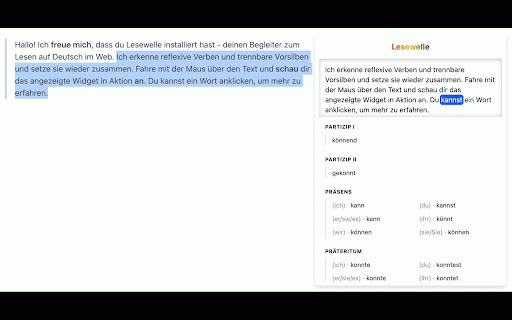 German Translator & Flashcards - Lesewelle :: German translator that gets separable & reflexive verbs right. Click any word for definitions, save and drill with flashcards.