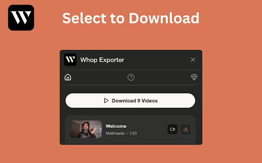 Whop Exporter - Whop Videos Downloader :: Whop Exporter: Export & Download Whop Course Videos in Bulk