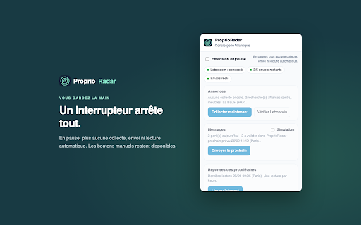 ProprioRadar :: Relie ProprioRadar à votre navigateur : collecte Leboncoin, PAP et SeLoger, envoie vos messages validés, lit les réponses.