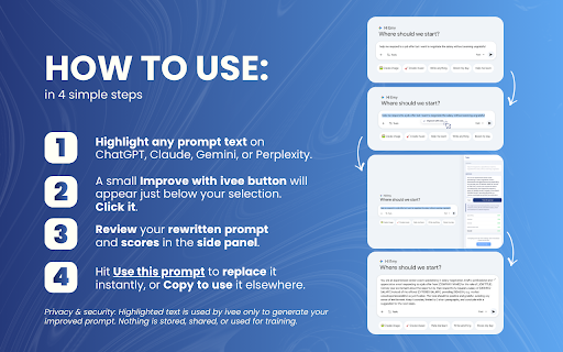 ivee Prompt Improver :: Highlight your prompt on ChatGPT, Claude, Gemini, or Perplexity and instantly improve it with ivee.