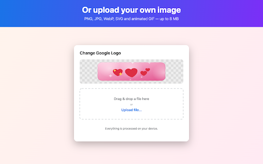 Change Google Logo :: Replace the Google logo with your own image or a preset. Fully on-device — your images never leave your device. No signup.