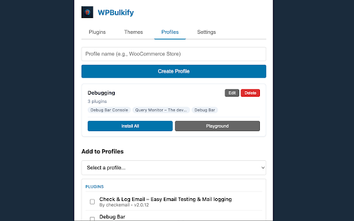 WPBulkify :: Bulk install plugins & themes, save reusable profiles, and launch instant WordPress Playground previews — all from your browser.