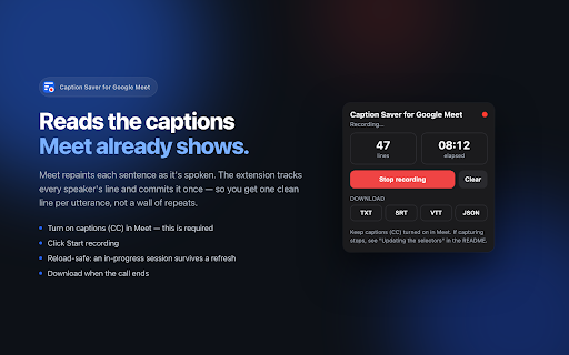 Caption Saver for Google Meet :: Turns Google Meet's live captions into a downloadable transcript (TXT/SRT/VTT/JSON). Requires Meet's CC to be turned on.
