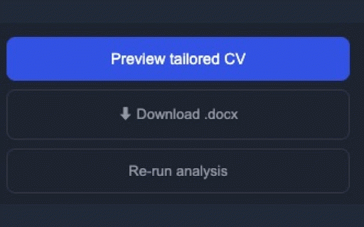 CV Match :: Tailor your CV to any LinkedIn job: read the JD, get match %, missing skills, edit tips, and export a polished .docx.