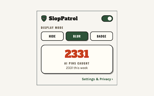 SlopPatrol — Hide AI Slop on Pinterest :: Automatically hides AI-generated pins on Pinterest. Free, local, zero data collected.
