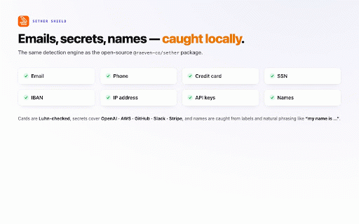 Sether Shield — PII guard for AI chat :: Catches personal data in your prompt before it reaches ChatGPT, Claude, or Gemini. 100% local — nothing leaves your browser.