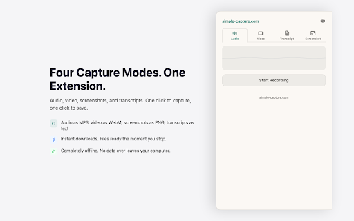 Simple Capture :: Capture audio, video, screenshots, and transcripts from any browser tab. Local-first, no account required.