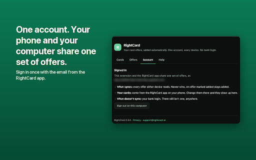 RightCard: Credit Card Offers :: Adds your Amex, Chase, Citi and Wells Fargo card offers automatically while you're on your own bank's offers page. No bank login.