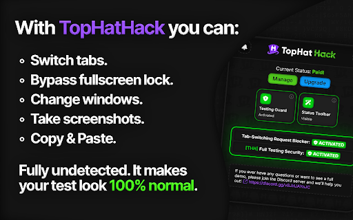 TopHat Hack :: Cheat on exams undetected, and maintain a low-profile on all TopHat tests.