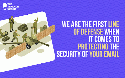 The Trench Guard - Protect your inbox from Phishing :: System that detects and blocks phishing attempts in real-time. Keep your information safe with our advanced antiphishing algorithm
